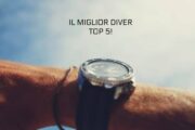 Il miglior Diver – Top 5 Orologi Subacquei