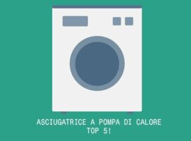 Migliore asciugatrice a pompa di calore – Top 5